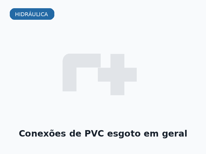 Conexões de PVC esgoto em geral