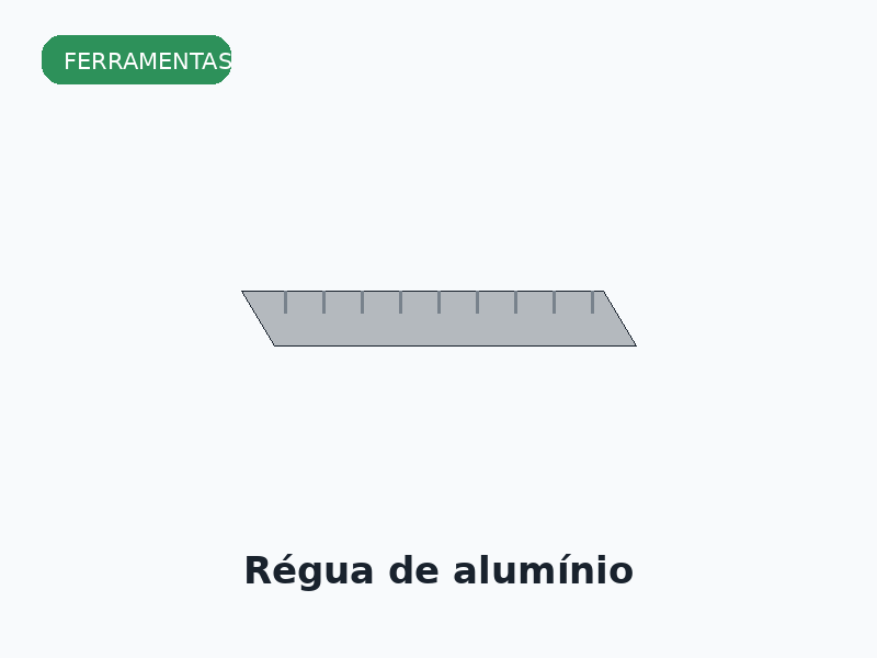 Régua de alumínio